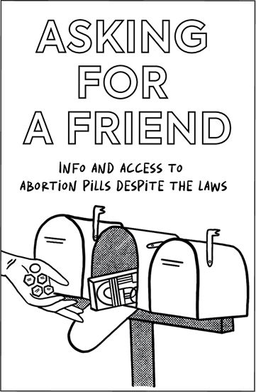 PLAN C: Asking for a Friend, Info and Access to Abortion Pills